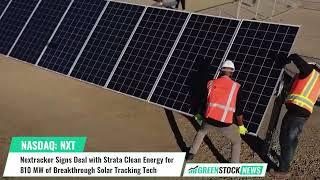 Nextracker ($NXT) Signs Deal with Strata Clean Energy for 810 MW of Breakthrough Solar Tracking Tech