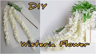 DIY Wisteria Flower | DIY Wisteria | Fake Plant |Artificial Wisteria Flower | How To Make Wisteria