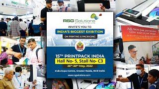 Printpack India | Printpack India Exhibition 2022 in Noida | Printing industry | RSG Solutions