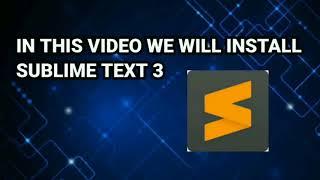 INSTALL SUBLIME TEXT 3 ON WINDOWS 7 | 32 bit
