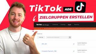 TikTok Ads Tutorial Zielgruppen erstellen für Anfänger (Deutsch)