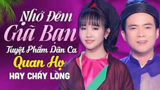 Tuyệt Phẩm Dân Ca Quan Họ Hay Cháy Lòng | NHỚ ĐÊM GIÃ BẠN - Lê Sang & Kim Chi | MV Official