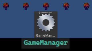 How To Make A Classic Game Manager In Unity