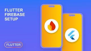 Flutter Firebase Setup. In 5 minutes - (Android & IOS 2025)