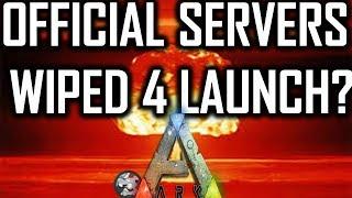 ARK Survival Evolved Official Servers Wiped? - Crucial Info