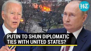 US envoy urges Moscow to not break ties over Ukraine War; 'Don't shut Russian embassy in Washington'