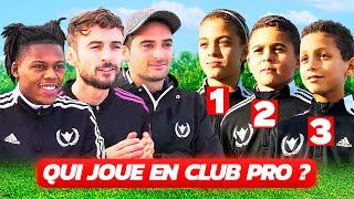 DEVINE QUI EST LE JEUNE QUI JOUE EN CLUB PRO ? (joueurs de 8 à 10 ans)