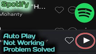 Fix Spotify Autoplay Not Working Problem Solved 2023