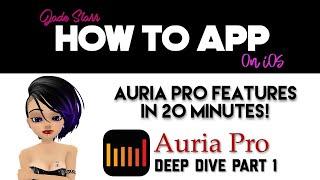 Auria Pro Features on iOS Part 1 - How To App on iOS! - EP 41