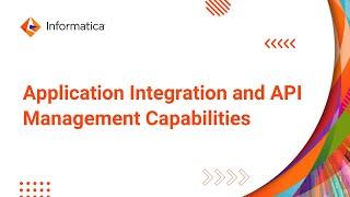 Introduction to Application Integration and API Management Capabilities