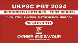 UKPSC PGT 2024 | Recorded Course & Test Series | Career Endeavour