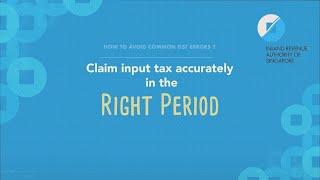 Common GST Errors on Input Tax Claims – Claims made in the wrong accounting period (Part 4)