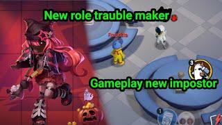 NEW ROLE IS HERE!!! REVIEW PERAN BARU TRAUBLE MAKER FRAKSI IMPOSTOR - GAMEPLAY TRAUBLE MAKER