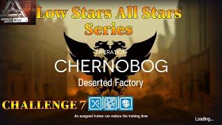 Arknights CC#2 Deserted Factory Challenge 7 Guide Low Stars All Stars