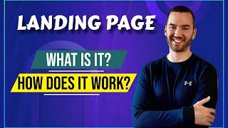 What Is a Landing Page And How Does It Work?