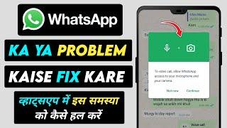 call allow whatsapp access to your microphone tap settings permissions and turn microphone on