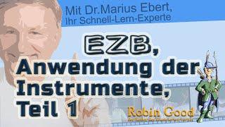 EZB, Anwendung der Instrumente ● Teil 1: Zinspolitik und Mindestreservepolitik