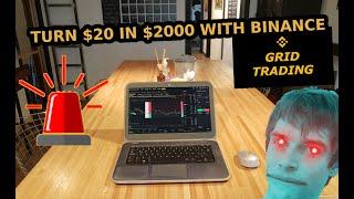 How to turn $20 in $2000 using Binance Grid Trading - CHALLENGE (Part 1)