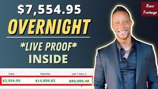 How To Make $7,000+ Online Overnight (Make Money Online 2022) Earn Money Online (Raw Footage)