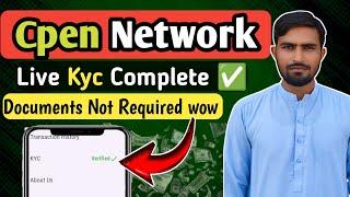 Cpen Network Kyc Verification Full Process || How To Complete Cpen Kyc Verification