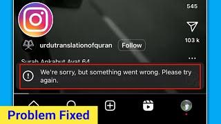 Fix Instagram Reels We're Sorry But Something Went Wrong Please Try Again Error Problem Solve