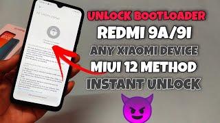 UNLOCK  BOOTLOADER- REDMI 9A/9i ,ANY XIAOMI DEVICE , NO WAIT INSTANT UNLOCK  #UNLOCKBOOTLOADER