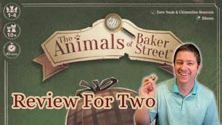 The Animals of Baker Street: A Review for Two