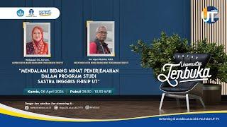 Mendalami Bidang Minat Penerjemahan dalam Program Studi Sastra Inggris FHISIP UT - Seputar UT