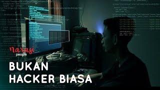 Bukan Hacker Biasa | Narasi People