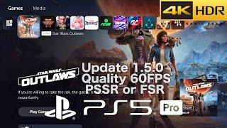 Star Wars Outlaws Update 1.5.0 PS5 Pro Gameplay 4K HDR 60FPS Quality (60FPS) PSSR or FSR