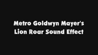 Metro Goldwyn Mayer's Lion Roar SFX