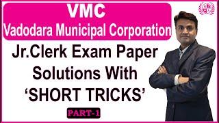 VMC Junior Clerk PART-1 Exam Paper Solution With Short Cut Method For Maths | Happy Academy