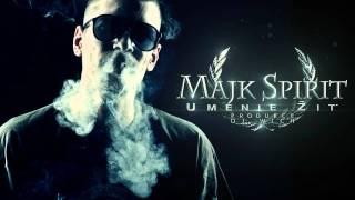 Majk Spirit - Umenie žiť (prod. DJ Wich) HD