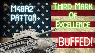 M48A2 Patton: Buffed & Third Marked! II Wot Console - World of Tanks Console Modern Armour