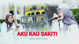 AKU KAU SAKITI - TERBARU EVI MARIANI ALDEVA MUSIK version