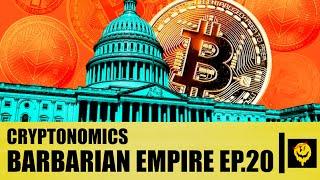 Barbarian Empire Podcast Ep.20: Cryptonomics