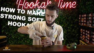 Strong HOOKAH, Soft PACK, How to make HOOKAH, Hookah Time Los Angeles