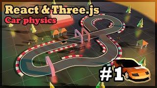 Car physics mini game with React Three Fiber and Three.js [ Tutorial part 1 ]