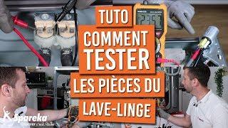 Comment tester et savoir si les pièces du lave linge sont bonnes