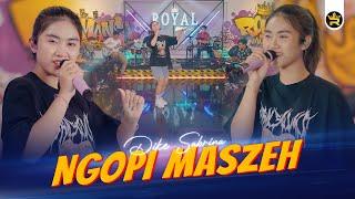 DIKE SABRINA - NGOPI MASZEH ( Official Live Video Royal Music )