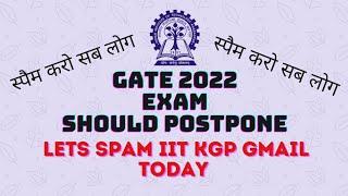 Attention: Let's Spam the Gmail today to Postpone GATE 2022 exam date due to covid-19 #gate2022