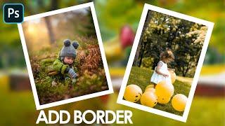 Add Border to an Image in Photoshop 2021| Create Border Photo