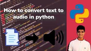 How to convert text to speech in python using 11 lines of code.