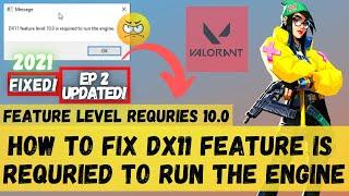 Valorant dx11 feature level 10.0 is required to run the engine" Fixed windows 10/8/7  2021 Easy Fix