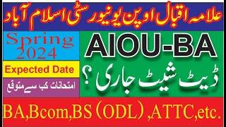 Aiou BA Date Sheet Spring 2024 || Aiou BA Exam news || Aiou Attc Exam || Aiou Date sheet for BA