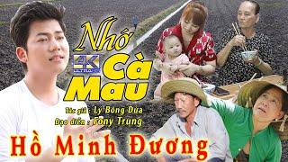 1- NHỚ CÀ MAU - HỒ MINH ĐƯƠNG -T|G LÝ BÔNG DỪA