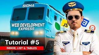 Image, Lists, and Tables in HTML | Sigma Web Development Course - Tutorial #5