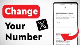 How To Change Your Number To X (Twitter) Account (Updated)