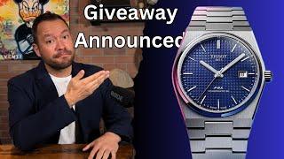 Tissot PRX Winner! Plus Your Ideas on The Next One