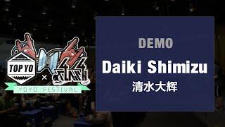 [TOP YO × 44CLASH] YOYOFESTIVAL - Demo - Daiki Shimizu Dee(清水大辉)